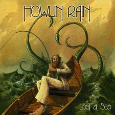 HOWLIN RAIN LOST AT SEA: RARITIES, OUTTAKES AND OTHER TALES NEW LP