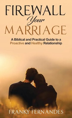 Franky Fernandes | Firewall your marriage | Buch | Englisch (2022) | Gebunden
