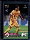2023 Topps Now UEFA Lamine Yamal RC Rookie #040 Barcelona