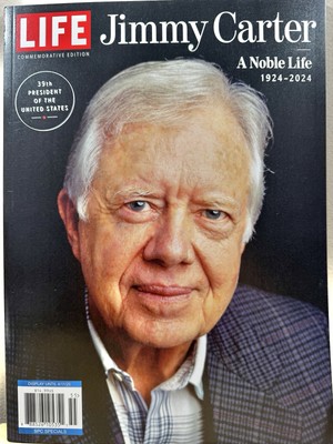 Life Magazine March 2025 Jimmy Carter A Noble Life  1924 - 2024