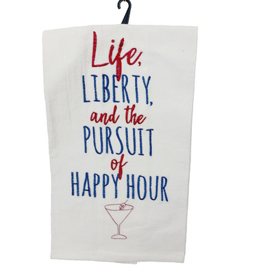 C&F Kitchen Towel Embroidery Flour Sack Life Liberty Pursuit Happy Hour NEW