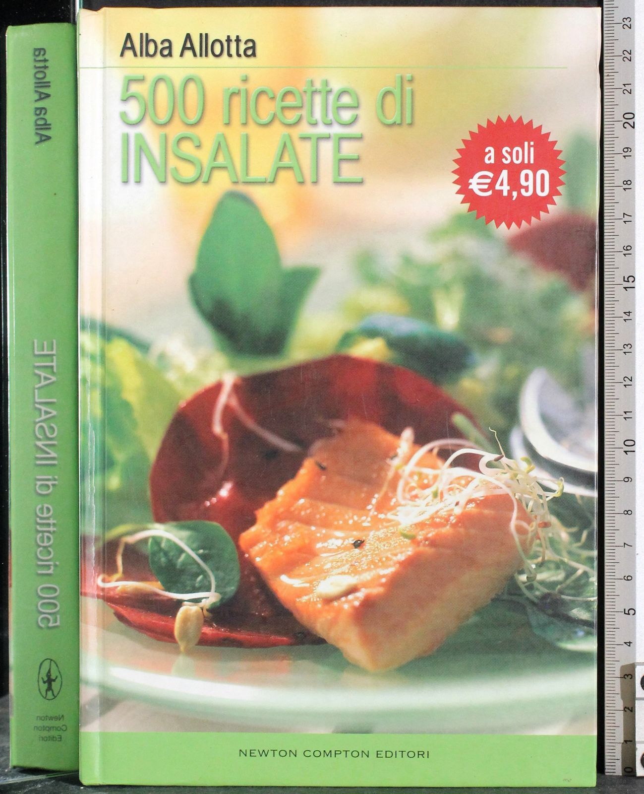500 RICETTE DI INSALATE. ALBA ALOTTA. NEWTON & COMPTON. 1ED.