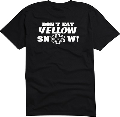 T-Shirt Herren - Unisex - JDM / Die cut - Dont eat yellow Snow -DE7159