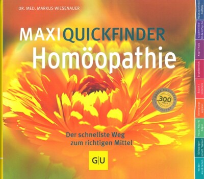 MAXI-Quickfinder Homöopathie, der schnellste Weg zum richtigen Mittel Handbuch