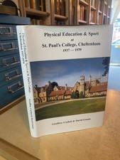 Corlett & Gaunt: Physical Education & Sport at St. Paul's College, Cheltenham HB
