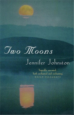 Jennifer Johnston Two Moons (Taschenbuch)