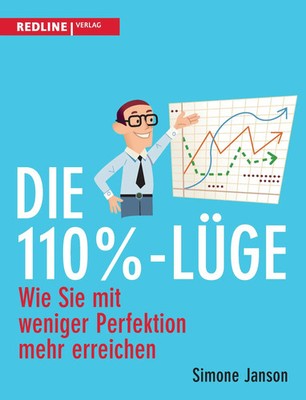 Die 110%-Lüge | Simone Janson | Taschenbuch | 208 S. | Deutsch | 2009 | REDLINE