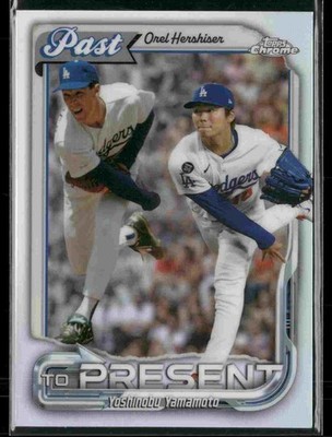 2026 Topps Chrome #PTP-7 Orel Hershiser / Yoshinobu Yamamoto Past to Present
