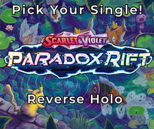 Pokemon Paradox Rift Reverse Holo Rares - Choose Your Card - SV Era - NM