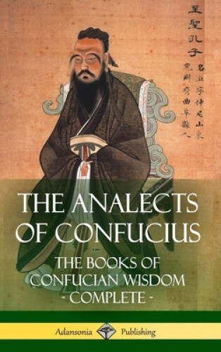 Thumbnail - The Analects Of Confucius: The Books Of Confucian Wisdom - Complete