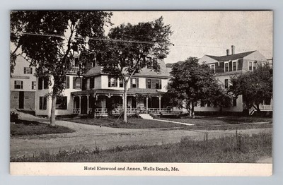Wells Beach ME-Maine, Hotel Elmwood And Annex, Advertisement, Vintage Postcard