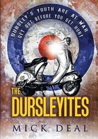 The Dursleyites Mick Deal Taschenbuch Kartoniert / Broschiert Englisch 2016