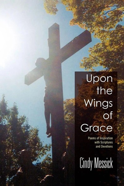 Cindy Messick | Upon The Wings Of Grace | Taschenbuch | Englisch (2011)-image