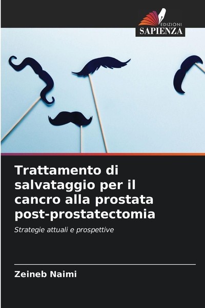 Trattamento Di Salvataggio Per Il Cancro Alla Prostata Post-Prostatectomia Zeine-image