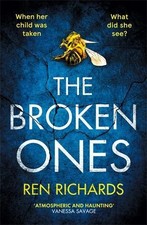 The Broken Ones by Richards, Ren Book The Cheap Fast Free Post