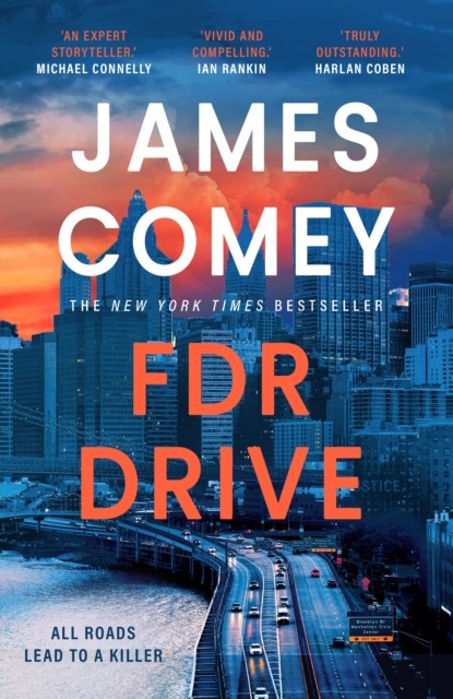 FDR Drive by James Comey (Hardback Book)