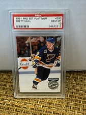 1991 Pro Set Platinum #282 - BRETT HULL - PSA 10 Gem Mint - St Louis BLUES