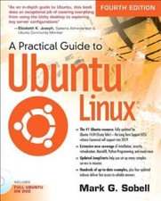 A Practical Guide to Ubuntu Linux by Mark G Sobell: Used