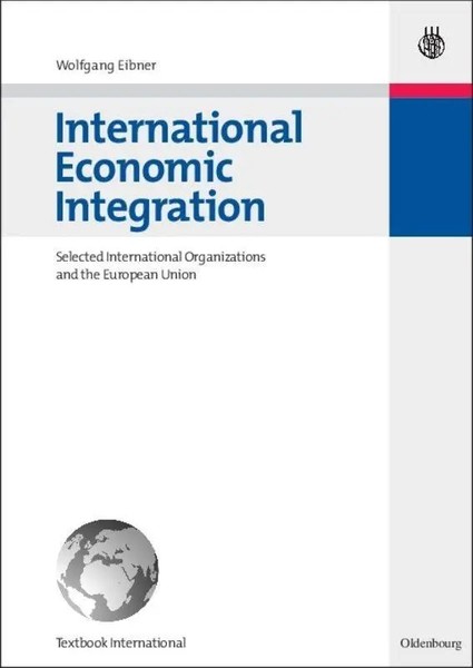 International Economic Integration | Wolfgang Eibner | Englisch | Taschenbuch-image