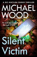Silent Victim | Michael Wood | Englisch | Taschenbuch | One More Chapter | 2022