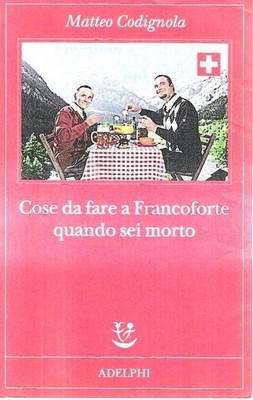 Cose da fare a Francoforte quando sei morto