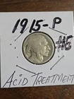 1915 P Buffalo Nickel #6 Acid Treated