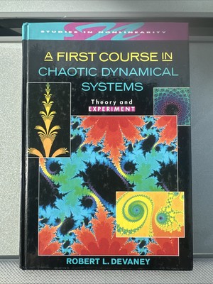 A First Course in Chaotic Dynamical Systems : Theory & Experiment 1992 Hardcover