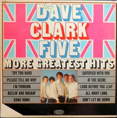 The Dave Clark Five - More Greatest Hits (LP, Comp, Mono, Pit) (Very Good Plus (