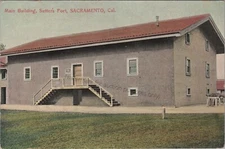 Sacramento, CA: Sutters' Fort Main Building - Vintage California Postcard