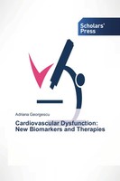 Adriana Georgescu | Cardiovascular Dysfunction: New Biomarkers And Therapies