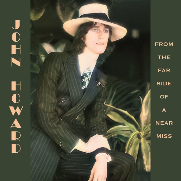 John Howard From The Far Side Of A Near Miss CD New 674276235024