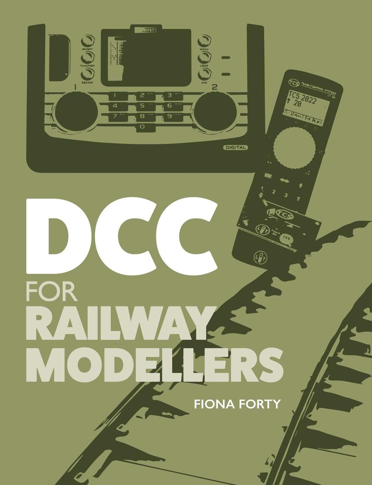 DCC for Railway Modellers by Fiona Forty Paperback NEW - Image 2