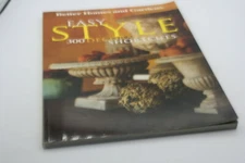 Better Homes and Gardens Easy Style 300 Decorative Shorcuts 1998 Softcover