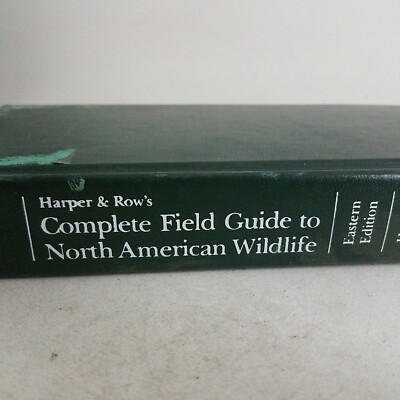 Harbor And Rose Complete Field Guide To North American Wildlife Eastern Edition