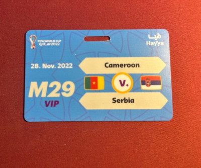 FIFA Qatar 2022 HAYYA Match# 29 Cameroon V. Serbia VIP Gate Pass World Cup