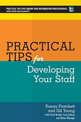 Practical Tips for Developing Your Staff..., Young, Gil
