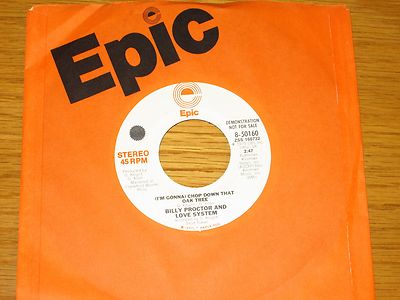 PROMO SOUL 45 RPM - BILLY PROCTOR & LOVE SYSTEM - EPIC 50160 - ''CHOP DOWN...'' 