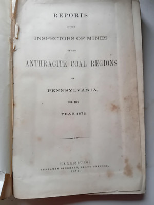 Pennsylvania Inspectors of mines anthracite Coal regions  1872 maps rare