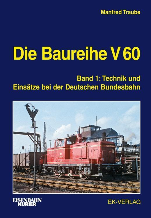 Thumbnail - Die Baureihe V 60 Band 01 Manfred Traube