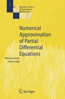 Numerical Approximation of Partial Differential Equations (Springer Series in C