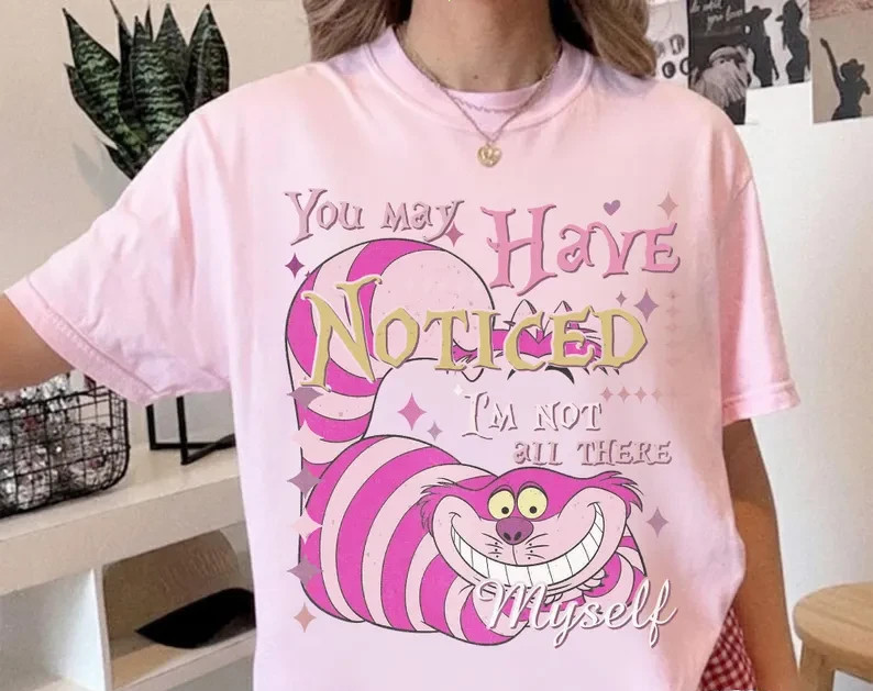 Alice In Wonderland Cheshire Cat, Mad Tea Party  We're All Mad shirt