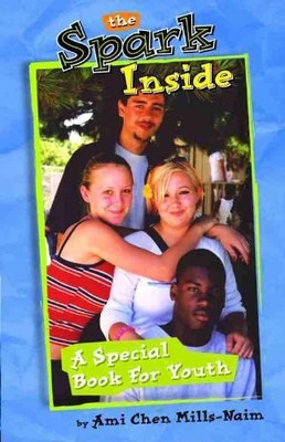The Spark Inside By Ami Mills-Naim,Ami Chen-Naim