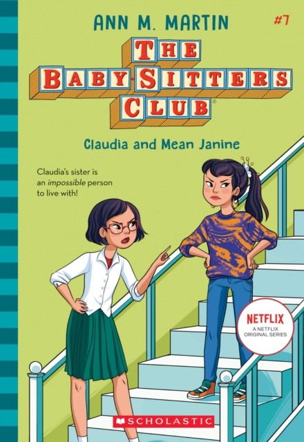 The Babysitters Club #7: Claudia & Mean Janine(b&W) by Ann M. Martin