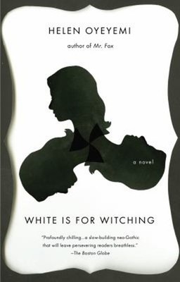 White Is for Witching Paperback Helen Oyeyemi