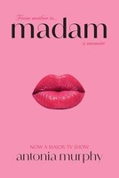 Antonia Murphy - Madam - Paperback - H245Z