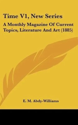 E. M. Abdy-Williams | Time V1, New Series | Buch | Englisch (2010)