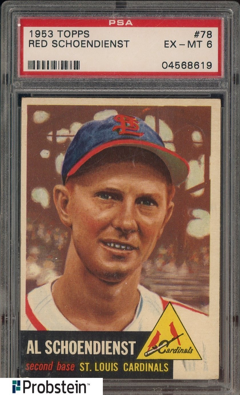 1953 Topps #78 Red Schoendienst St Louis Cardinals HOF PSA 6 EX-MT