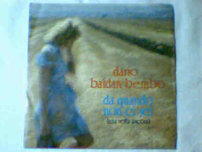 DARIO BALDAN BEMBO Da du nicht da bist 7'' SANREMO 1985