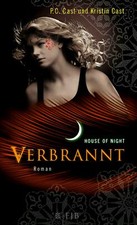 House of Night 07. Verbrannt von Kristin Cast (2011, Gebundene Ausgabe)