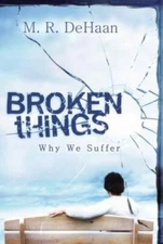 Broken Things by DeHaan, M. R.